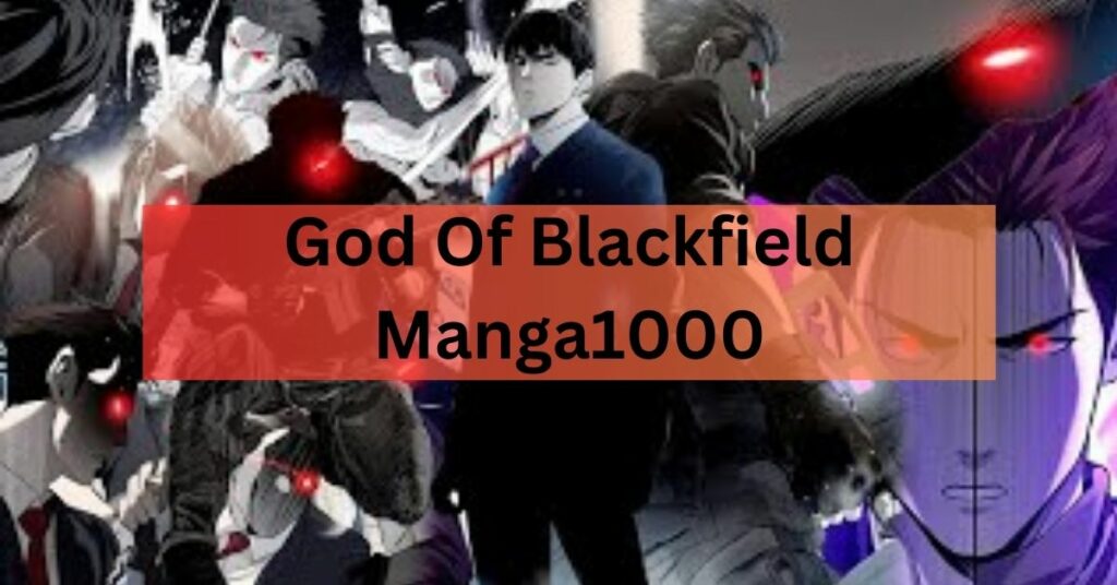 god of blackfield manga1000