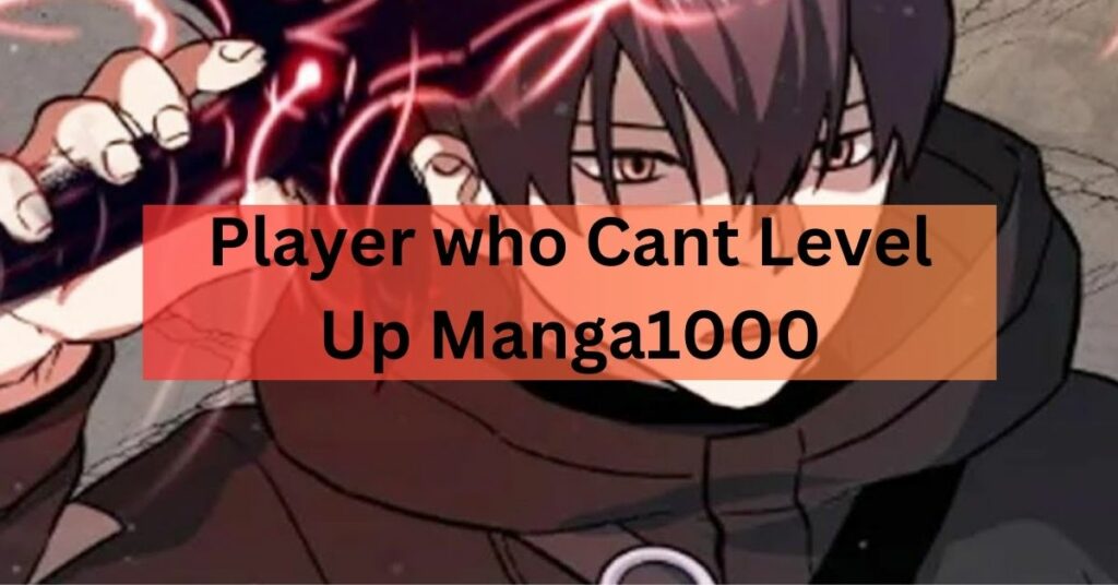 player who cant level up manga1000